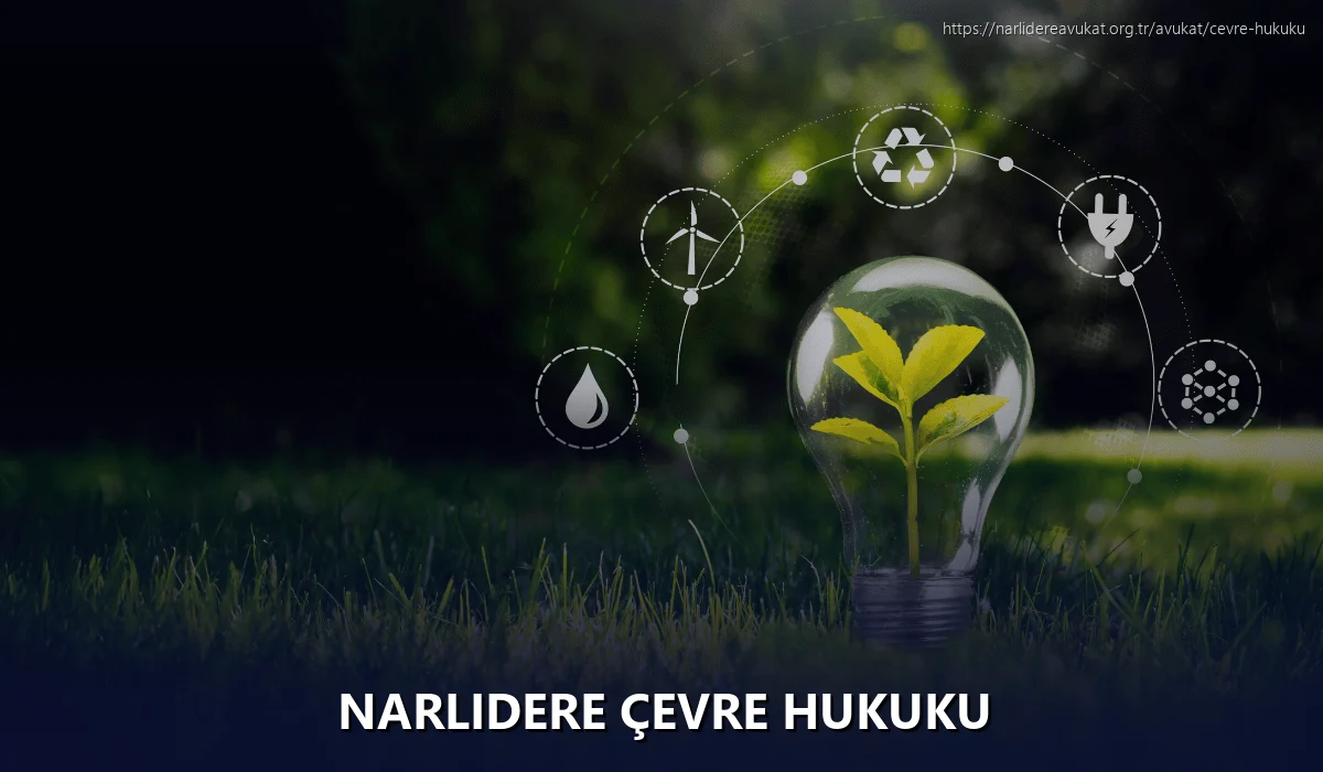 Narlidere Çevre Hukuku