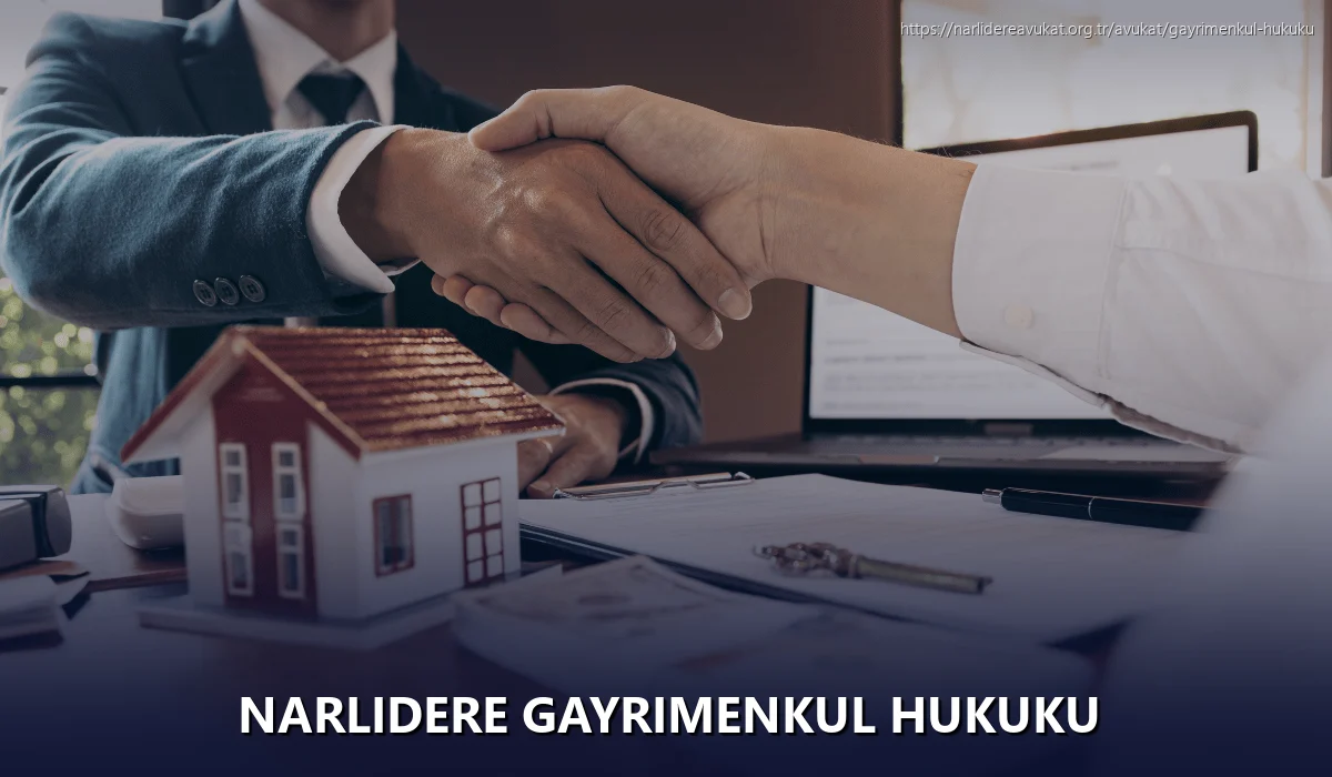 Narlidere Gayrimenkul Hukuku
