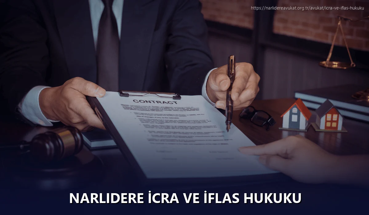 Narlidere İcra ve İflas Hukuku