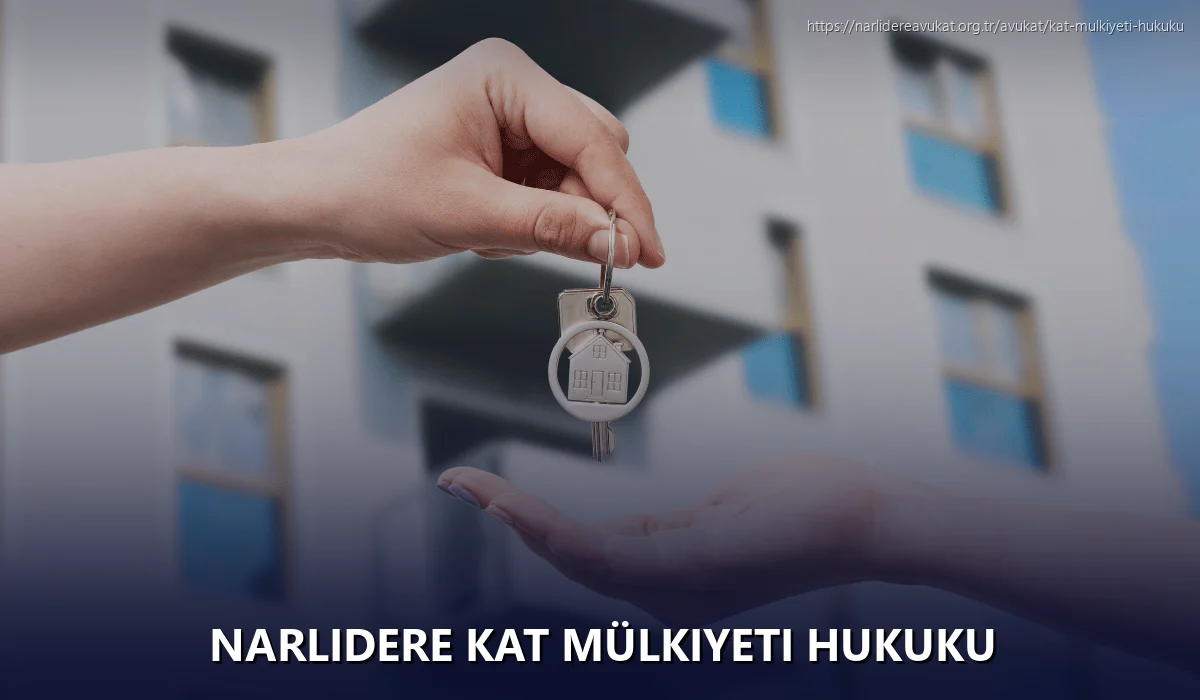 Narlidere Kat Mülkiyeti Hukuku